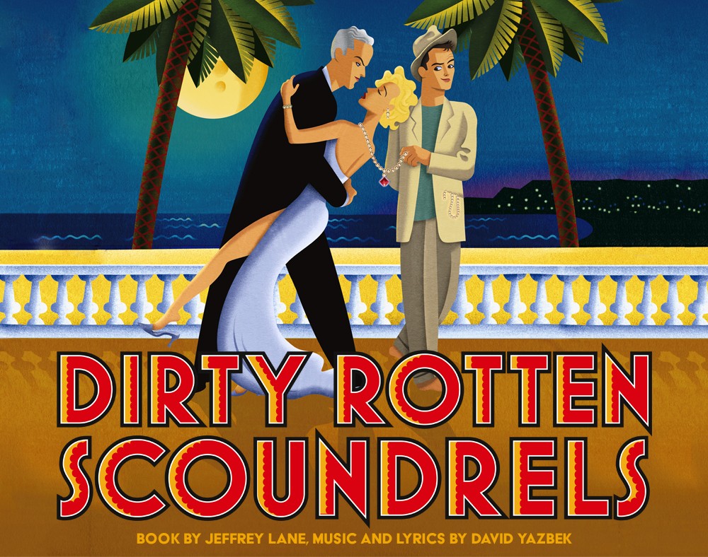 Banner for Dirty Rotten Scoundrels