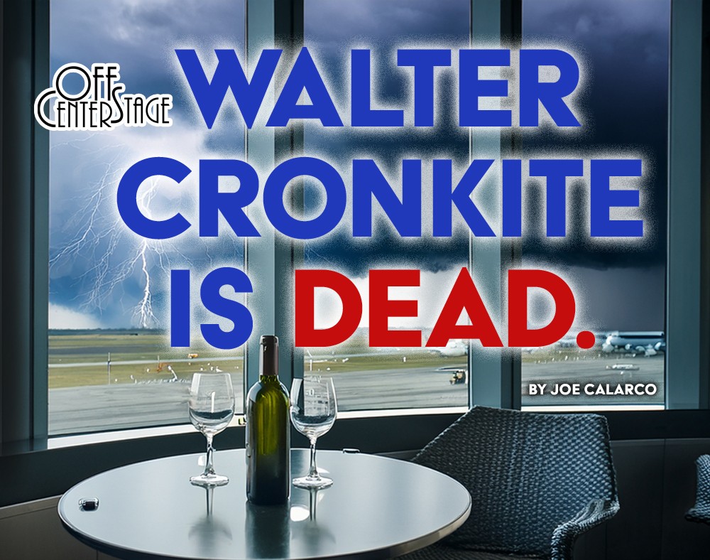 Banner for Walter Cronkite is Dead!
